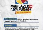 Neste domingo (01), acontece a ação “Mais Lazer nas Comunidades” no Distrito de Arapuá