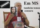 Em MS também temos censura