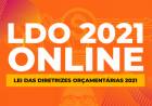 Audiência Pública da LDO 2021 será na próxima segunda-feira (25) no formato online