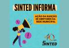 SINTED INFORMA: Ação da eleição de diretores da Rede Municipal