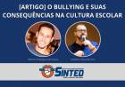 O BULLYING E SUAS CONSEQUÊNCIAS NA CULTURA ESCOLAR