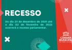 Recesso parlamentar começa nesta quinta-feira (23)