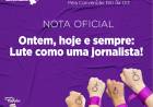  8 de março de 2022 8 de Março – Ontem, hoje e sempre: Lute como uma jornalista!