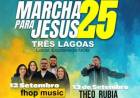 Três Lagoas realiza 7º edição da Marcha para Jesus nos dias 12 e 13 de setembro