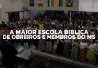 Começa hoje em Três Lagoas a 7ª Escola Bíblica da ADTL com presença de nomes nacionais