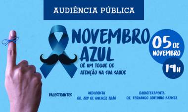  Novembro Azul é tema de audiência pública na Câmara