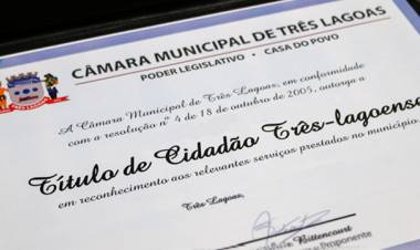 Câmara outorga títulos de Cidadão Três-lagoense nesta segunda