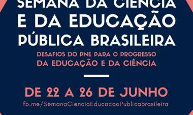 Semana da Ciência e da Educação Pública Brasileira acontece de 22 a 26 de junho