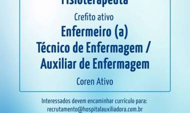 Hospital Auxiliadora oferece vagas de emprego