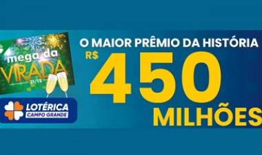 Com prêmio recorde de R$ 450 Milhões, a Mega da Virada deste ano tem a maior premiação da história