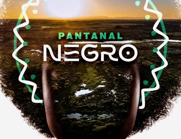 “Pantanal Negro” estreia sexta em Corumbá e revela as memórias negras que sustentam o território
