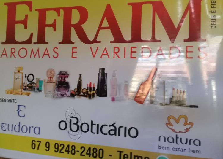 Efraim Aromas e Variedades: Boticário, Eudora e Natura mais perto de você