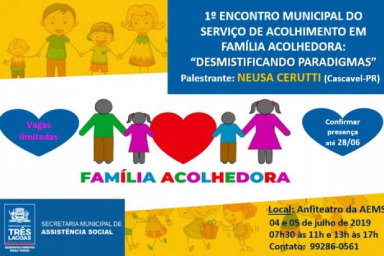 Assistência Social de Três Lagoas incentiva acolhimento de crianças e adolescentes em Famílias Acolhedoras