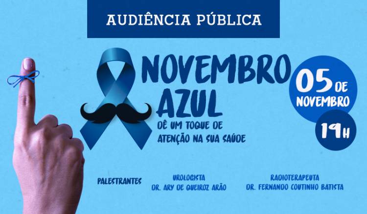  Novembro Azul é tema de audiência pública na Câmara