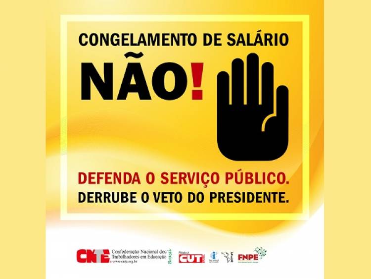 Participe da mobilização "Congelamento de salário, não"