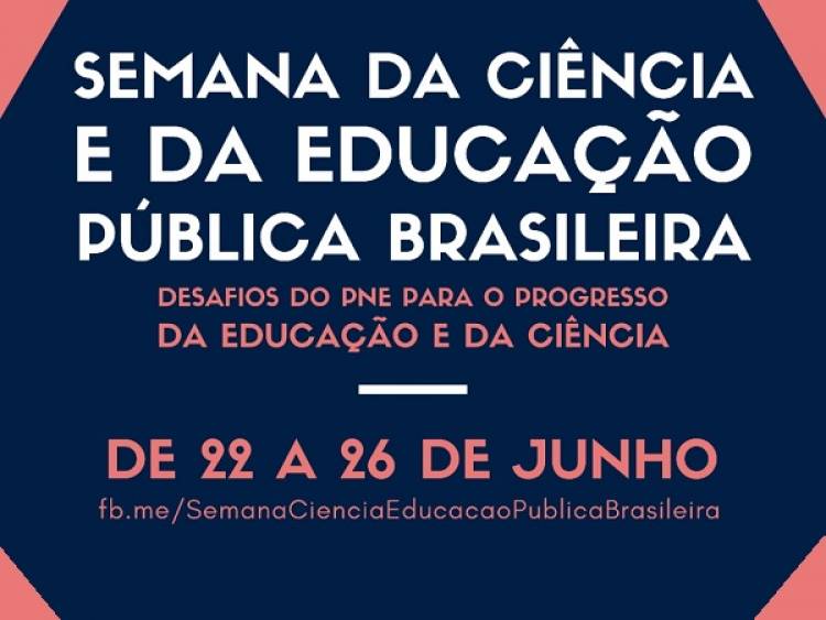 Semana da Ciência e da Educação Pública Brasileira acontece de 22 a 26 de junho