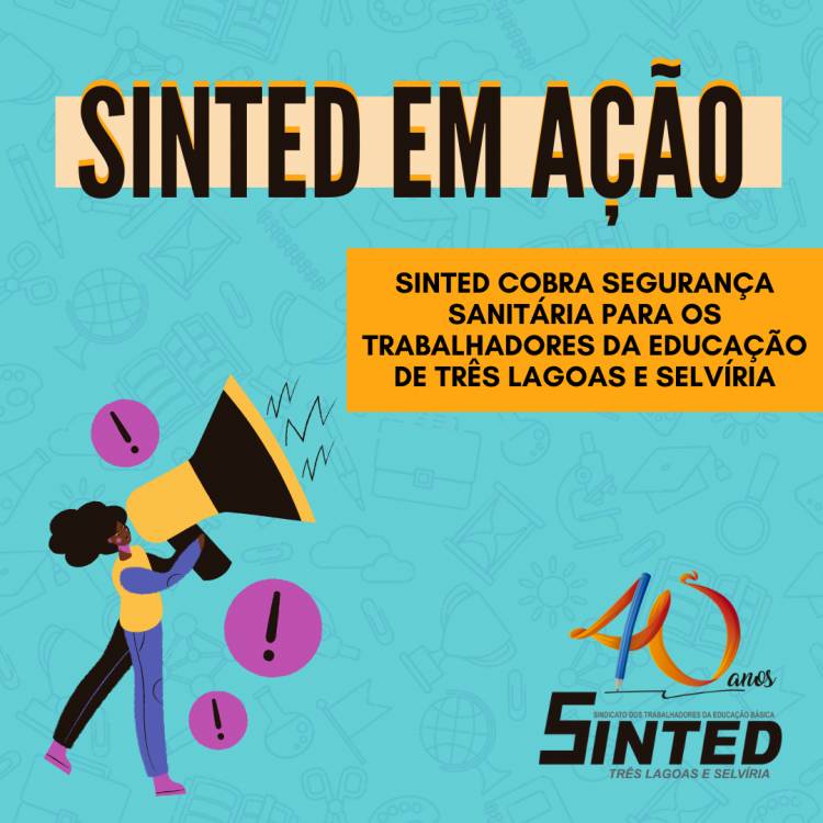  Sinted cobra segurança sanitária para os trabalhadores da educação de Três Lagoas e Selvíria