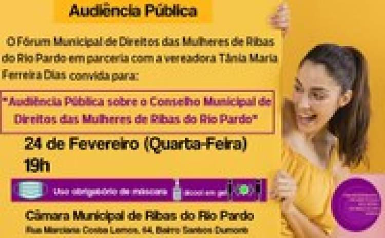 Vereadora Tania Ferreira faz audiência pública sobre direitos das mulheres em Ribas do Rio Pardo