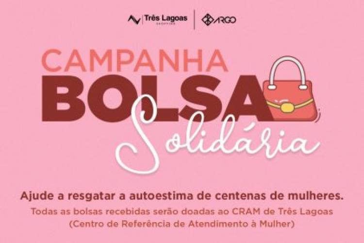 Pela valorização da mulher vítima de violência, CRAM e Shopping Três Lagoas lançam campanha “Bolsa Solidária”