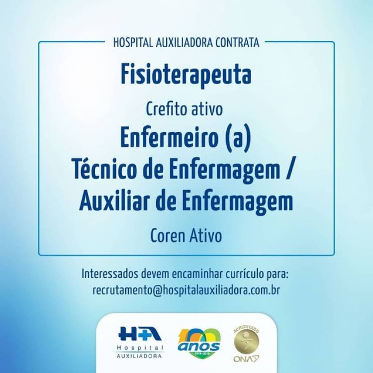 Hospital Auxiliadora oferece vagas de emprego