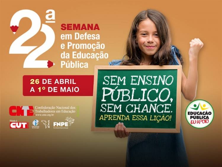 CNTE promove a 22ª Semana Nacional em Defesa e Promoção da Educação Pública de 26 de abril a 1º de maio