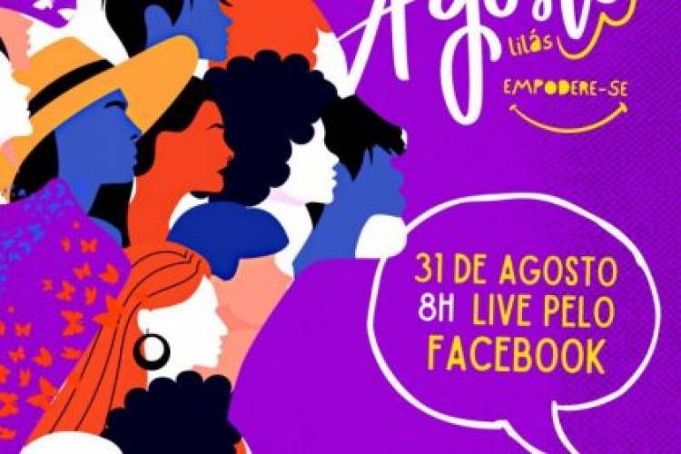 Encerramento da Campanha “Agosto Lilás” terá II Seminário online no próximo dia 31