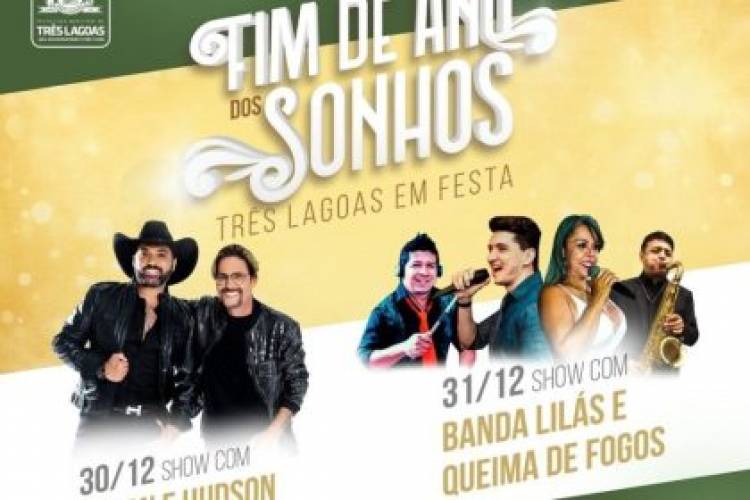 DOIS DIAS DE FESTA – Fim de ano em Três Lagoas terá show da dupla Edson e Hudson e Banda Lilás