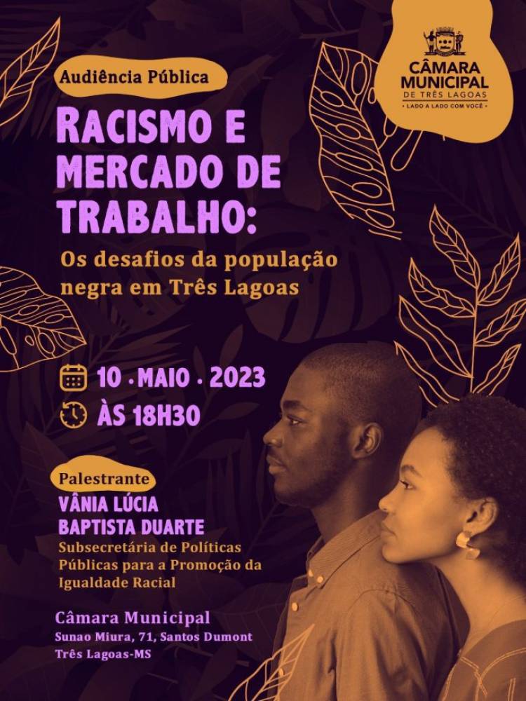 Audiência pública discutirá no dia 10 de maio “Racismo e mercado de trabalho”