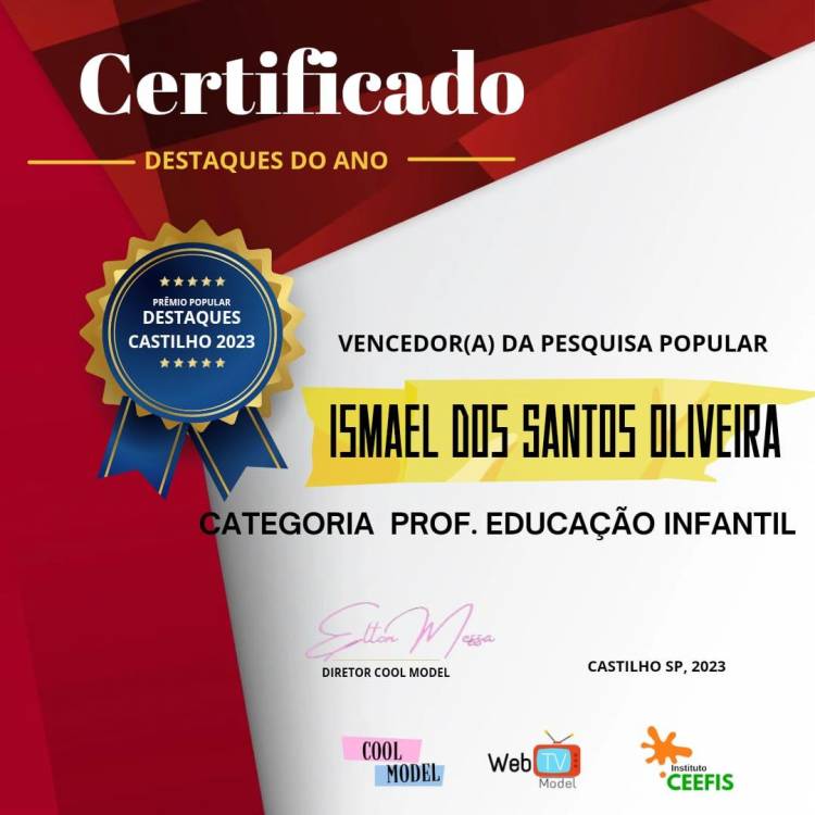  Professor Ismael Dos Santos Oliveira  é Campeão da Categoria MELHOR PROFESSOR DE EDUCAÇÃO INFANTIL  2023