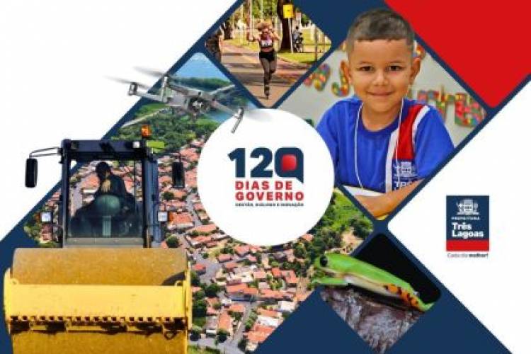 Evento dos 120 dias de governo será nesta terça (06) com prestação de contas e novas metas